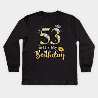 It's My 53rd Birthday Kids Long Sleeve T-Shirt